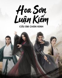 Hoa Sơn Luận Kiếm: Cửu Âm Chân Kinh