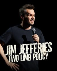 Jim Jefferies: Chính Sách Hai Chi